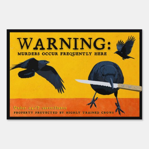 Funny Crow Yard Sign Covid Murder Warning Sign