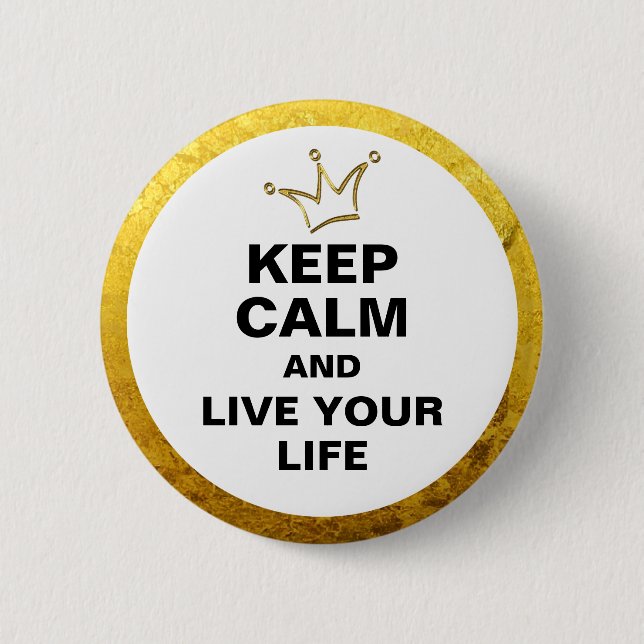 Funny Crown gold & KEEP CALM + text Pinback Button (Front)