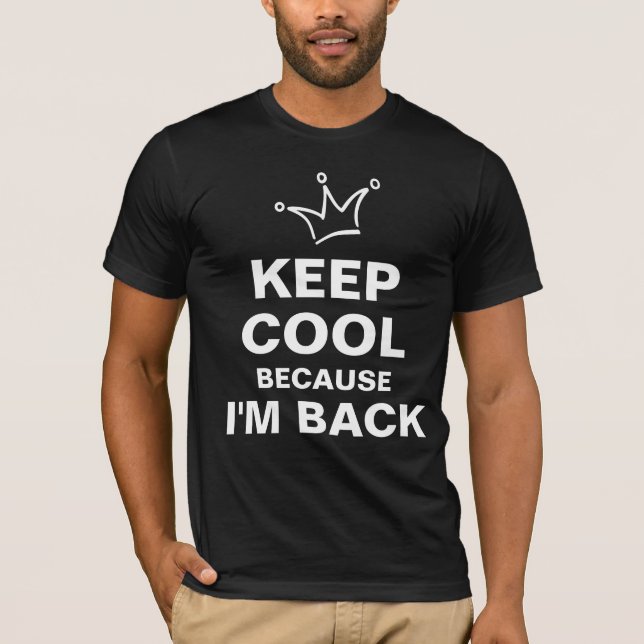 Funny Crown white & KEEP COOL + your text T-Shirt (Front)