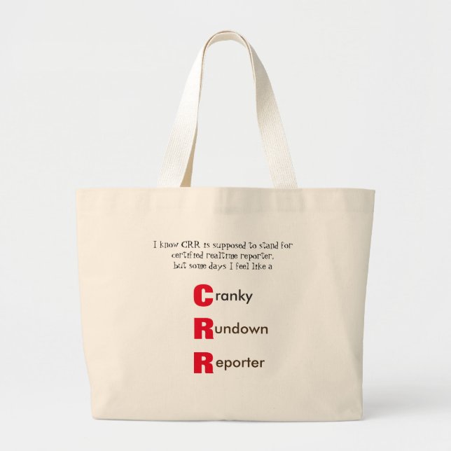 Funny CRR Court Reporting Large Tote Bag (Front)