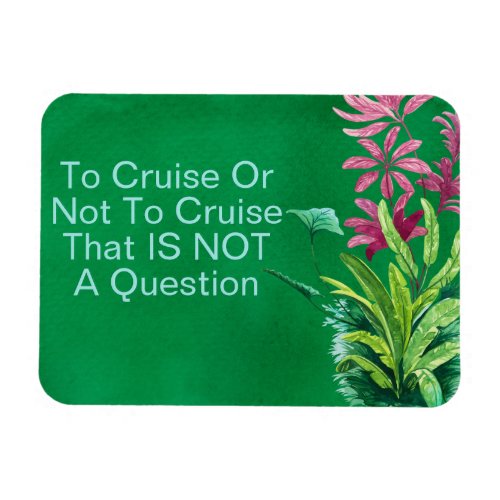 Funny Cruise Cabin Door Marker Island Flowers Magnet