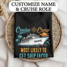 Funny Cruise Crew Custom Name Most Likely To