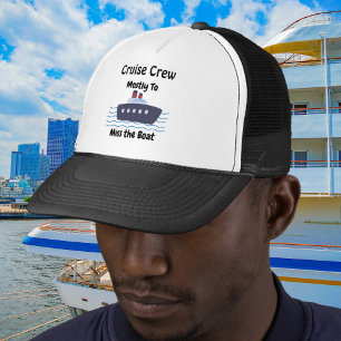Funny Cruise Crew Miss the Boat Black Personalize Trucker Hat