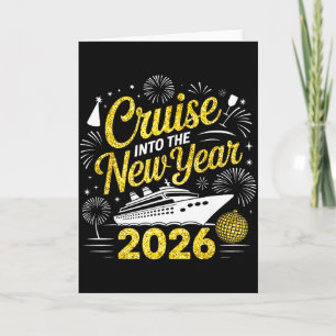 Funny Cruise Into The New Year 2026 Family Cruise Card