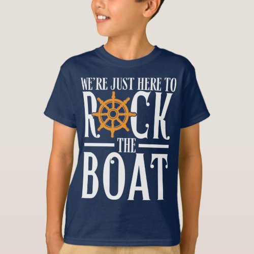 Funny Cruise Matching Group Here to Rock The Boat T_Shirt