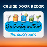 Funny Cruise Ship Booze Door Decor Magnet<br><div class="desc">Get ready for the cruise of a lifetime with this bar and cocktail themed door decor funny magnet! Perfect for your cruise stateroom, this magnet will add the perfect humorous touch to your ship cabin decor. Shop now and cruise in style! Cruise ship door finder is perfect for identifying your...</div>
