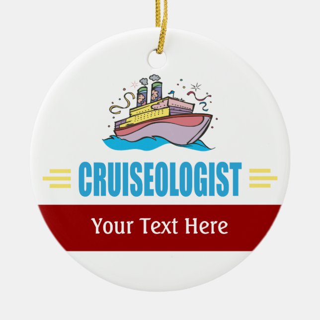 Funny Cruise Ship Ceramic Ornament (Front)