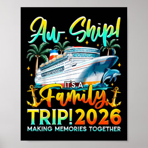 Funny Cruise Ship Family Trip Vacation 2026 Reunio Poster