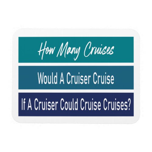 Funny Cruise Ship Humor Cabin Door Marker Magnet