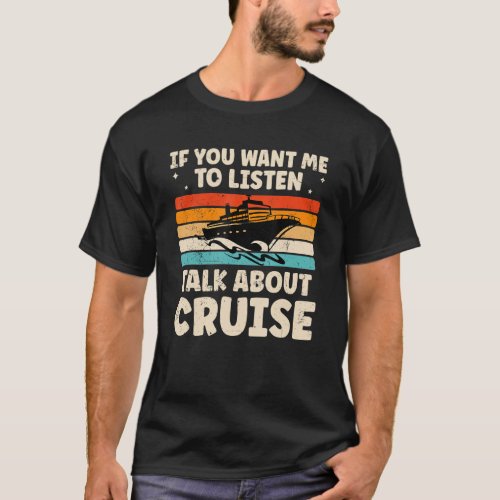 Funny Cruise Vacation Quote Trip Cool Family Match T_Shirt