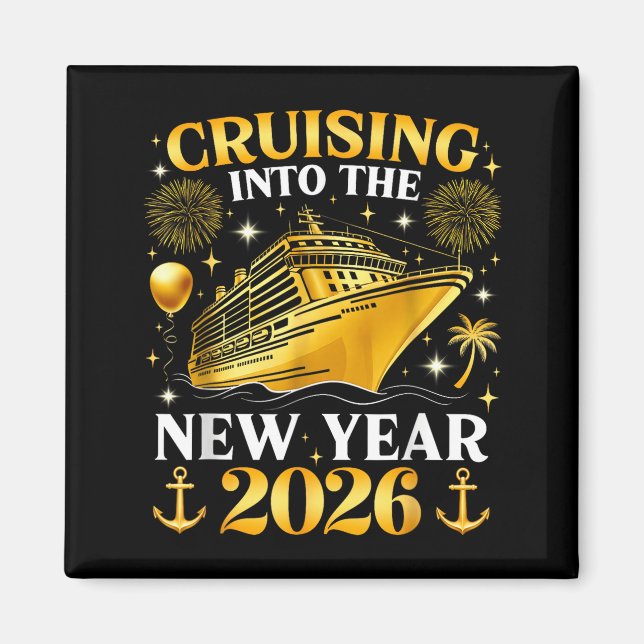 Funny Cruising Into 2026 New Year Matching Family  Magnet (Front)