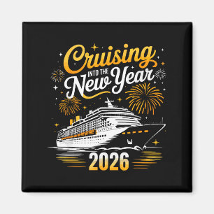 Funny Cruising Into 2026 New Year Matching Family  Magnet
