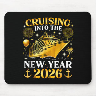 Funny Cruising Into 2026 New Year Matching Family  Mouse Pad