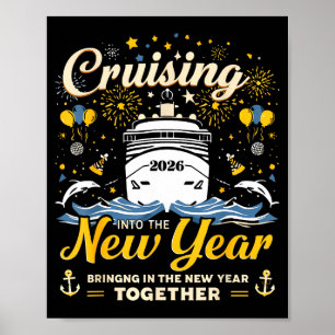 Funny Cruising Into 2026 New Year Matching Family  Poster