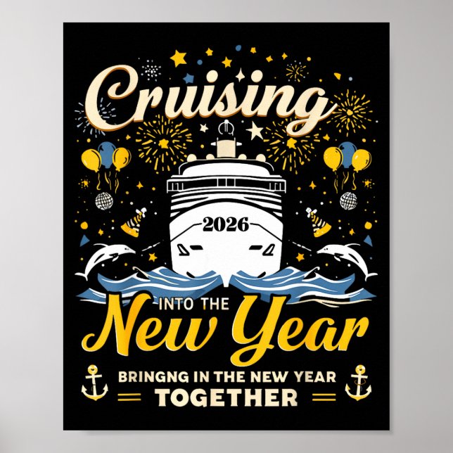 Funny Cruising Into 2026 New Year Matching Family  Poster (Front)