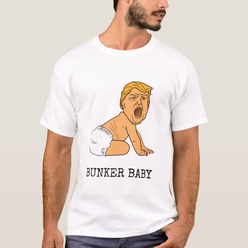 Funny Crying Donald Trump Bunker Baby T_Shirt