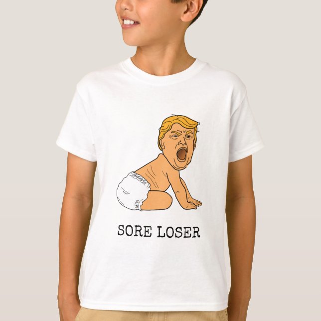Funny Crying Donald Trump Sore Loser T-Shirt (Front)