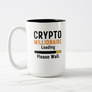 Funny crypto Millionaire Loading please wait trade Two-Tone Coffee Mug