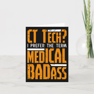 Funny Ct Tech Radiology Ct Cat Scan - Medical Bad  Card