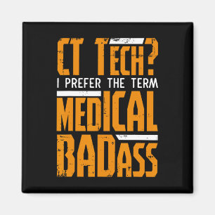 Funny Ct Tech Radiology Ct Cat Scan - Medical Bad  Magnet