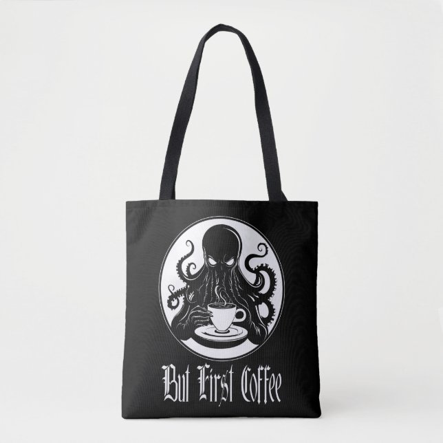 Funny Cthulhu - But First Coffee Tote Bag (Front)