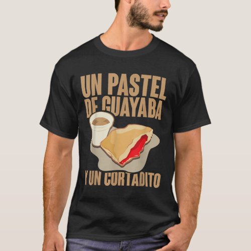 Funny Cuban Coffee Guayaba Guava Breakfast T_Shirt