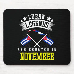 Funny Cuban Legends Are Created In November Cuba Mouse Pad