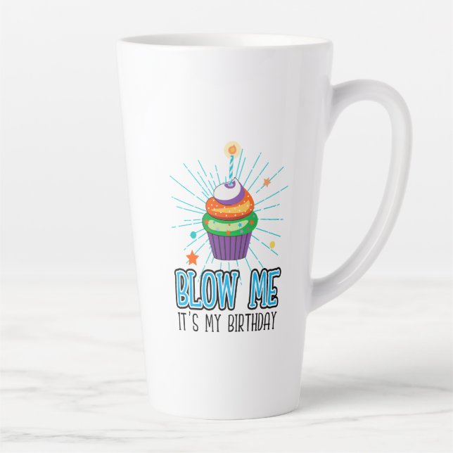 Funny Cupcake Candle Blow Me It's My Birthday  Latte Mug (Right)