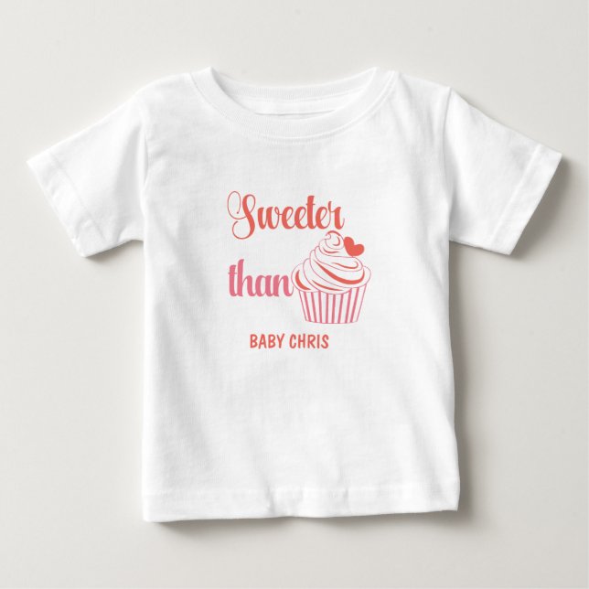 Funny Cupcake Quote Red Pink White Baby T-Shirt (Front)