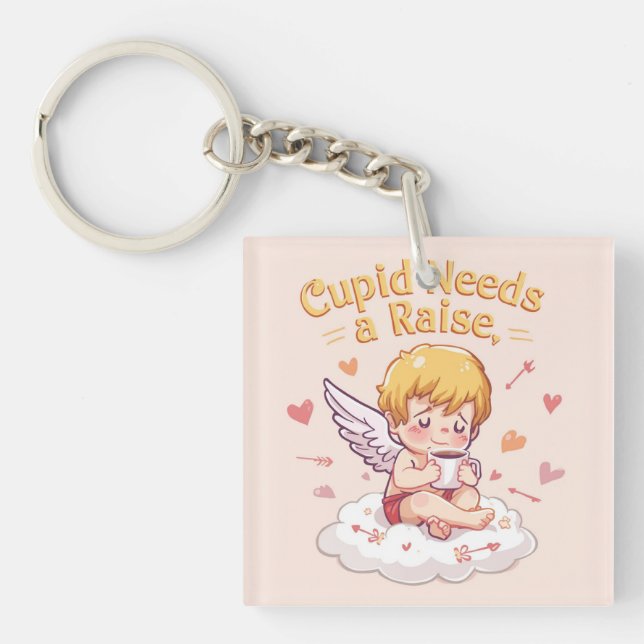 ​Funny Cupid "Cupid Needs a Raise" Cute Keychain (Front)