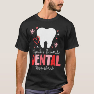 Funny Cupid's Favorite Dental Istant Valentine's D T-Shirt