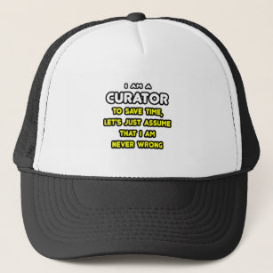 Funny Curator T-Shirts and Gifts Trucker Hat