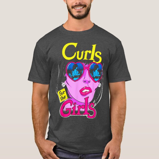 Funny Curls For Girls Gym Weightlifting Bodybuildi T-Shirt (Front)