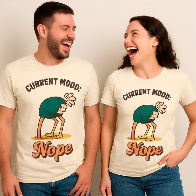 Funny “Current Mood: Nope” Custom Unisex Humor T-Shirt (Creator Uploaded)