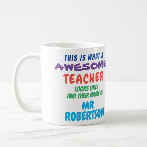 Funny Custom Awesome Teacher Gift Mug