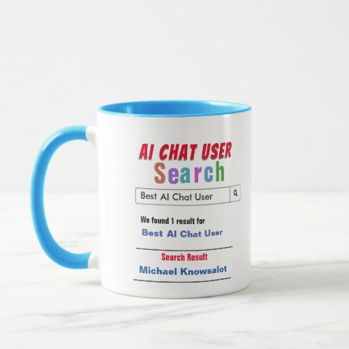 Funny Custom Best AI Chat User Gift Mug