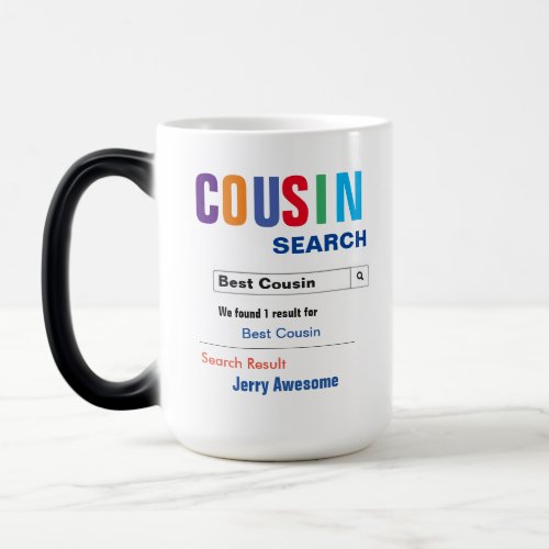 Funny Custom Best Cousin Gift Magic Mug