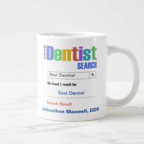 Funny Custom Best Dentist Gift Giant Coffee Mug