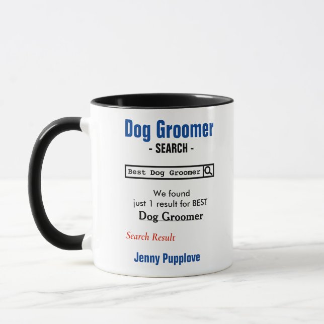 Funny Custom Best Dog Groomer Mug (Left)