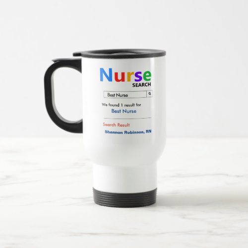 Funny Custom Best Nurse Gift Travel Mug