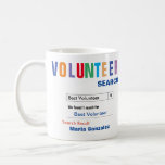 Funny Custom Best Volunteer Gift Coffee Mug Funny Custom Best Volunteer Gift Coffee Mug