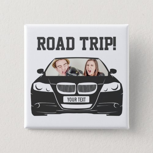 Funny Custom Car Photo Road Trip Pinback Button