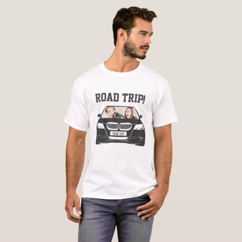 Funny Custom Car Photo Road Trip T_Shirt