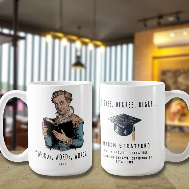 Funny Custom Degree Graduate Witty Quote Coffee Mug