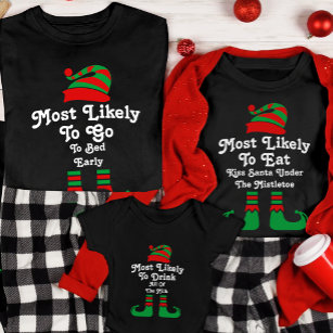 Funny Custom Family Christmas Most Likely To Elf T-Shirt