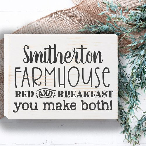 Funny Custom Farmhouse Bed Breakfast Wooden Box Sign