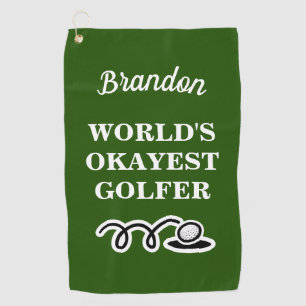 Funny custom golf towel for world's okayest golfer