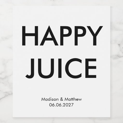 Funny Custom Happy Juice Party Wedding Wine Label Zazzle