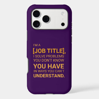 Funny Custom Job Title Sarcastic iPhone 17 Pro Max Case