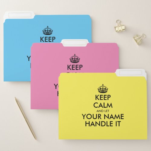 Funny custom Keep Calm and let name handle it File Folder